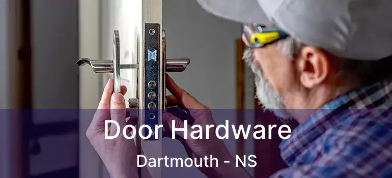  Door Hardware Dartmouth - NS