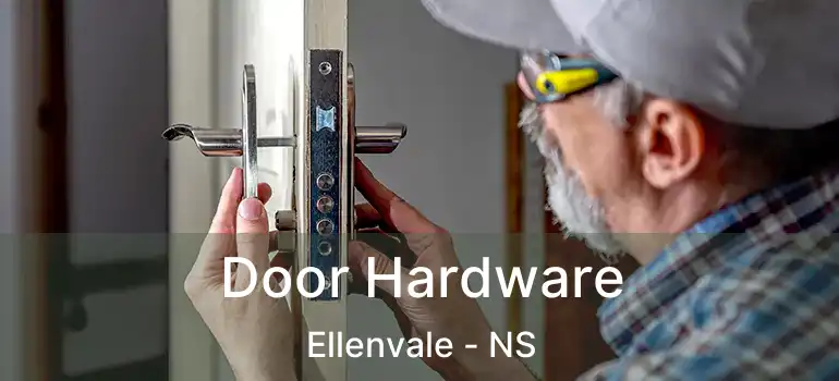  Door Hardware Ellenvale - NS