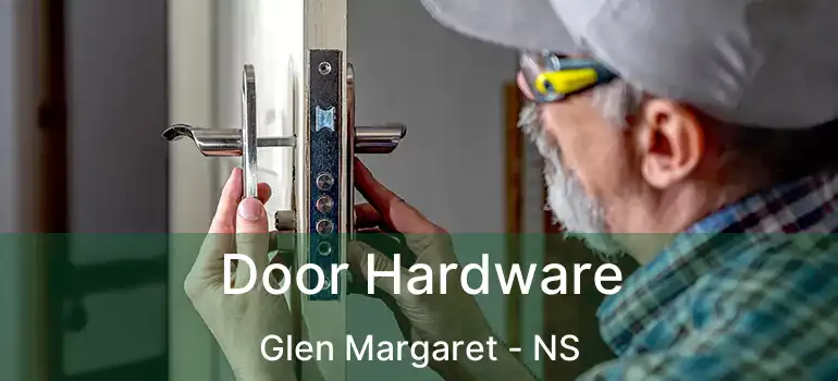  Door Hardware Glen Margaret - NS