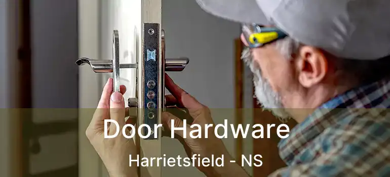  Door Hardware Harrietsfield - NS