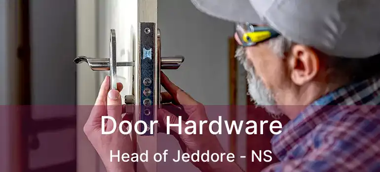  Door Hardware Head of Jeddore - NS