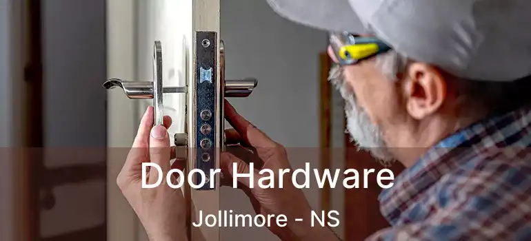  Door Hardware Jollimore - NS