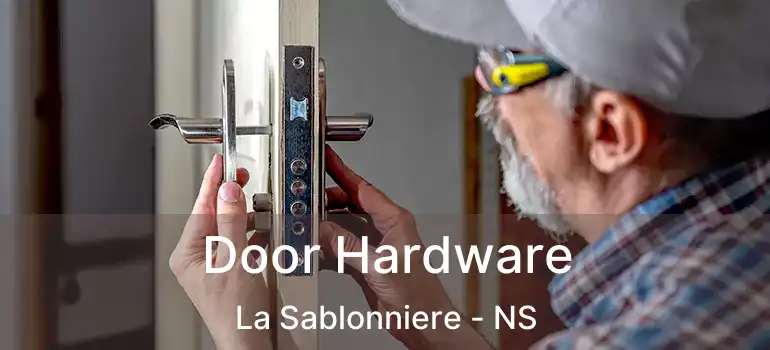  Door Hardware La Sablonniere - NS