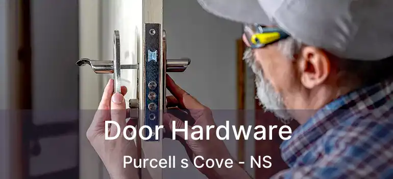  Door Hardware Purcell s Cove - NS