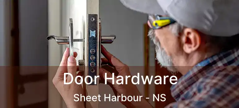  Door Hardware Sheet Harbour - NS