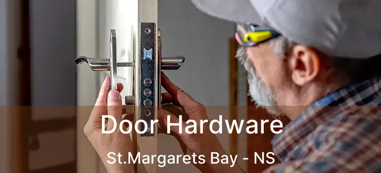  Door Hardware St.Margarets Bay - NS