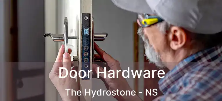  Door Hardware The Hydrostone - NS