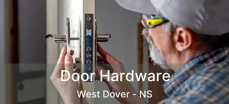  Door Hardware West Dover - NS