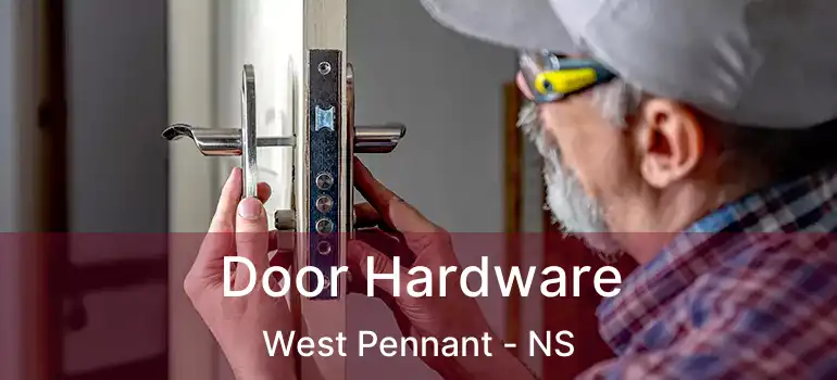  Door Hardware West Pennant - NS