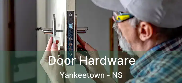  Door Hardware Yankeetown - NS