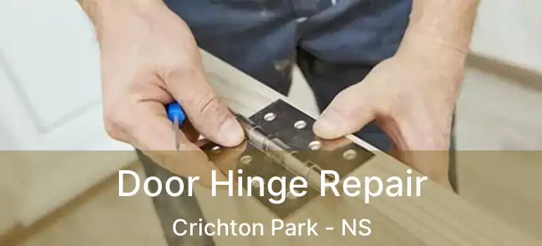  Door Hinge Repair Crichton Park - NS