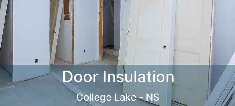  Door Insulation College Lake - NS