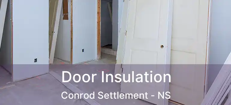  Door Insulation Conrod Settlement - NS