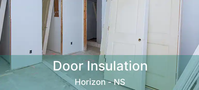  Door Insulation Horizon - NS