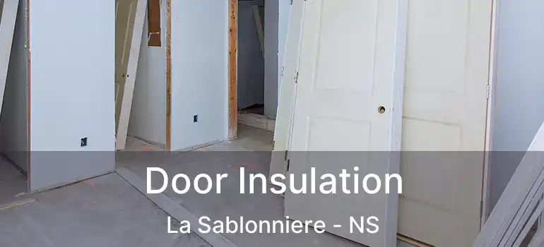  Door Insulation La Sablonniere - NS