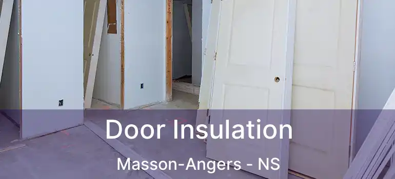  Door Insulation Masson-Angers - NS