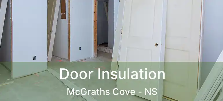  Door Insulation McGraths Cove - NS