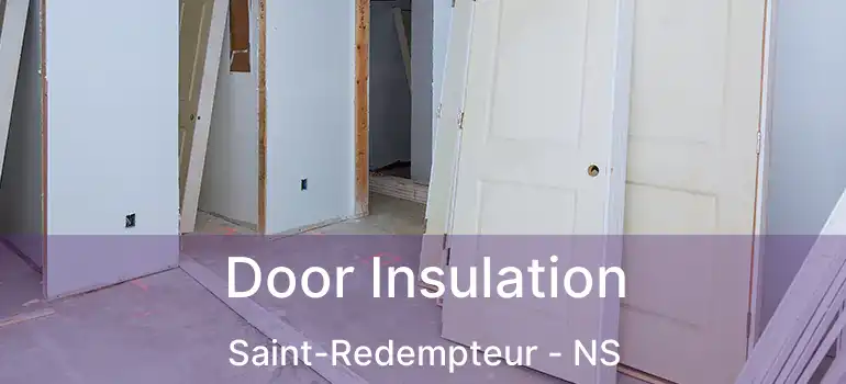  Door Insulation Saint-Redempteur - NS