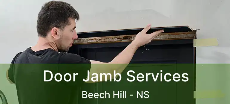  Door Jamb Services Beech Hill - NS