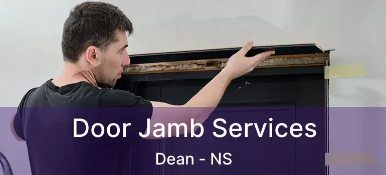  Door Jamb Services Dean - NS