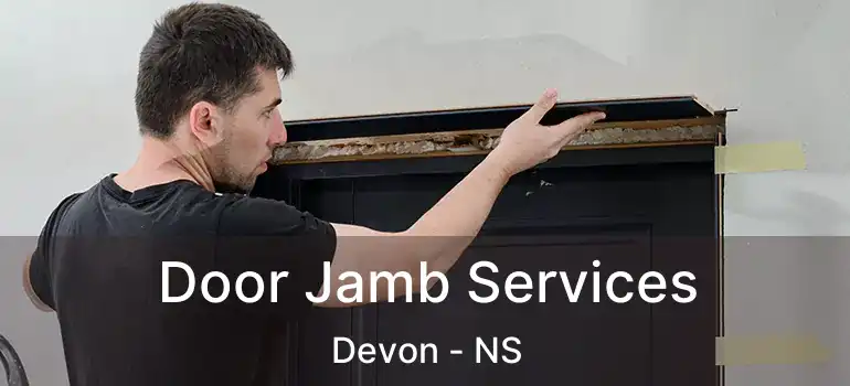  Door Jamb Services Devon - NS