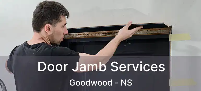  Door Jamb Services Goodwood - NS