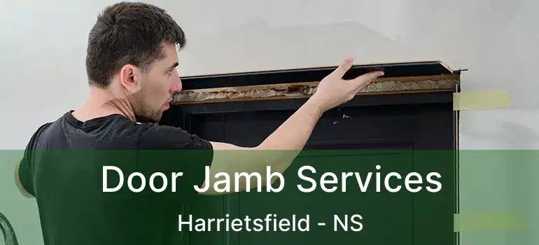  Door Jamb Services Harrietsfield - NS