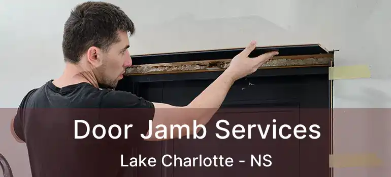  Door Jamb Services Lake Charlotte - NS