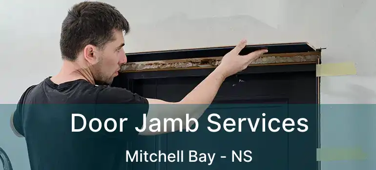  Door Jamb Services Mitchell Bay - NS