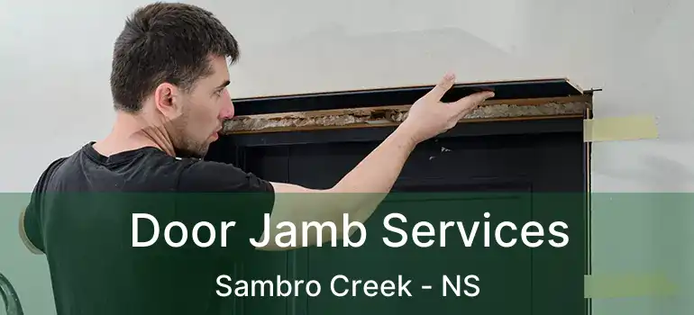  Door Jamb Services Sambro Creek - NS