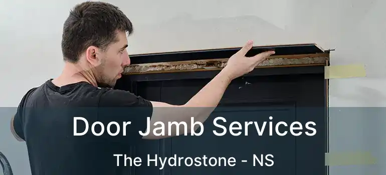  Door Jamb Services The Hydrostone - NS