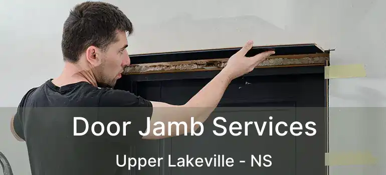  Door Jamb Services Upper Lakeville - NS