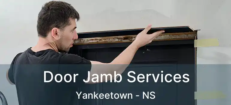  Door Jamb Services Yankeetown - NS