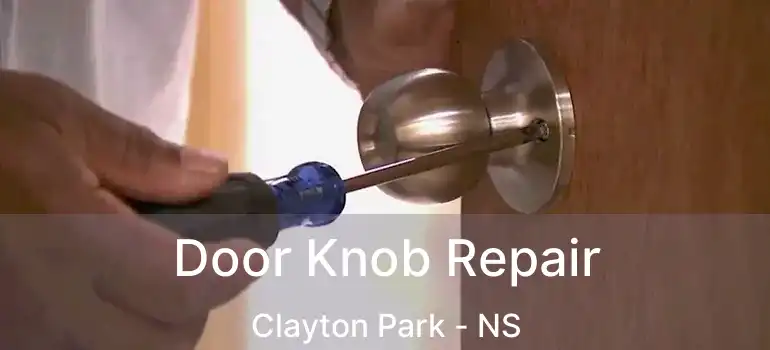  Door Knob Repair Clayton Park - NS