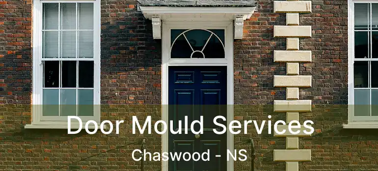  Door Mould Services Chaswood - NS