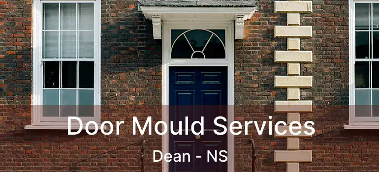  Door Mould Services Dean - NS