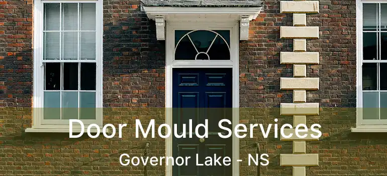  Door Mould Services Governor Lake - NS