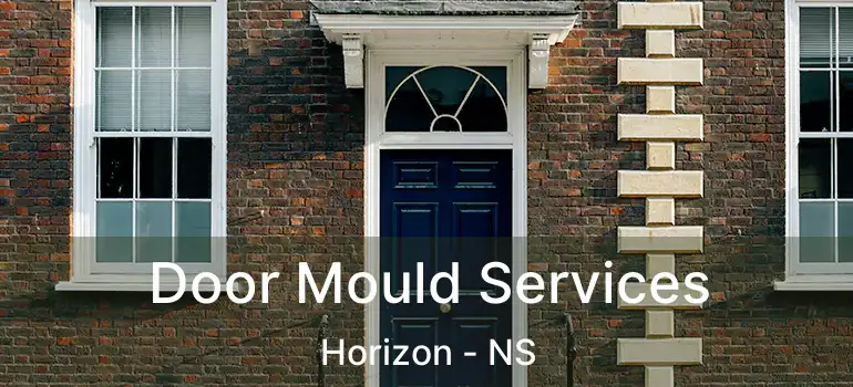  Door Mould Services Horizon - NS