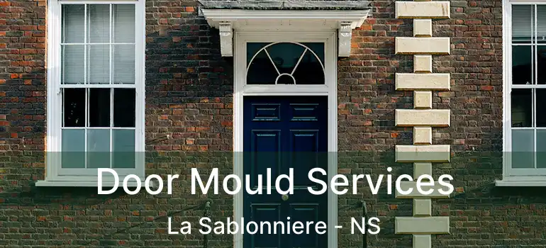  Door Mould Services La Sablonniere - NS