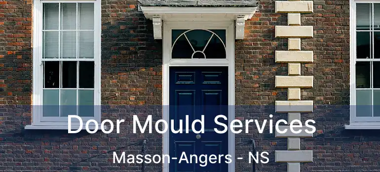  Door Mould Services Masson-Angers - NS