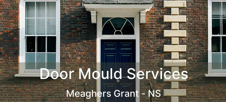  Door Mould Services Meaghers Grant - NS