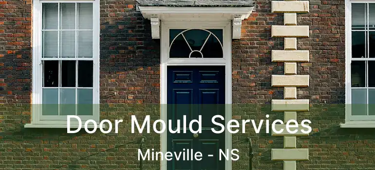  Door Mould Services Mineville - NS