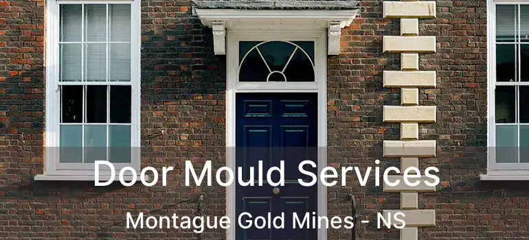  Door Mould Services Montague Gold Mines - NS