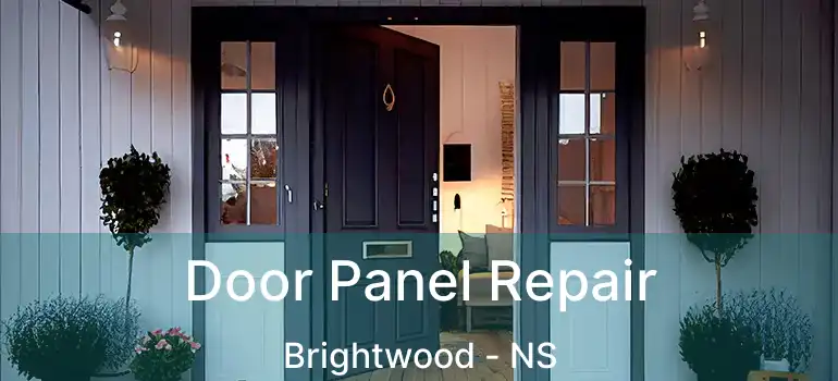  Door Panel Repair Brightwood - NS