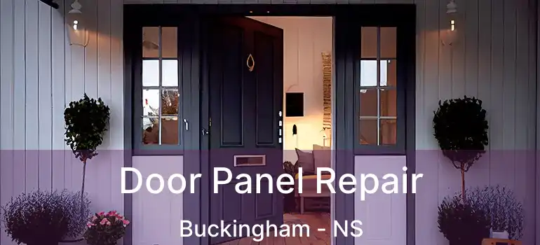  Door Panel Repair Buckingham - NS