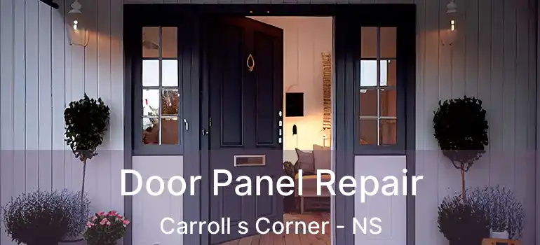  Door Panel Repair Carroll s Corner - NS