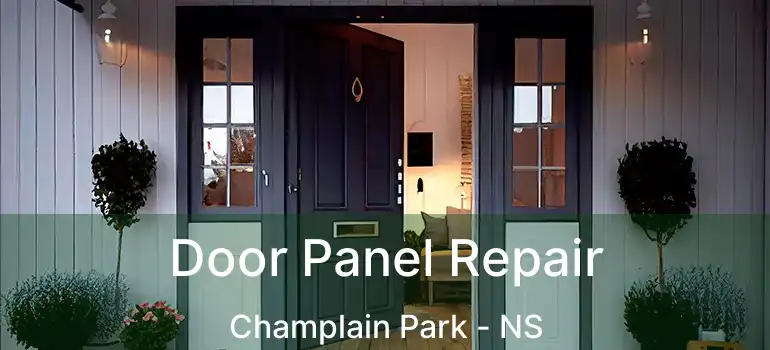  Door Panel Repair Champlain Park - NS