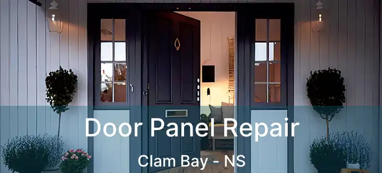  Door Panel Repair Clam Bay - NS