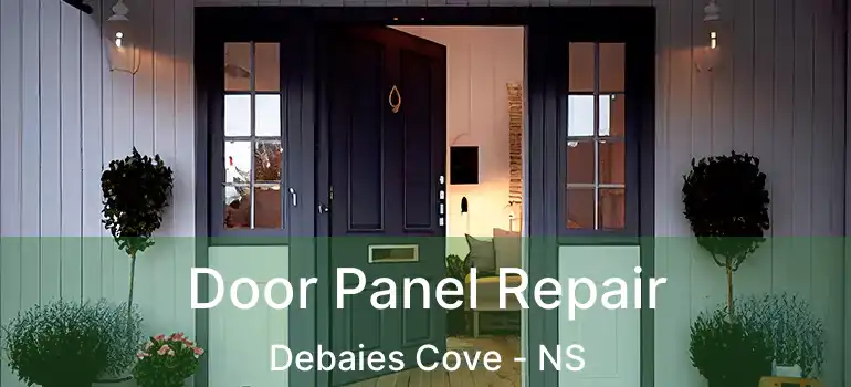  Door Panel Repair Debaies Cove - NS