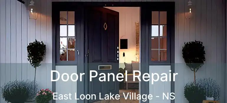  Door Panel Repair East Loon Lake Village - NS